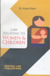 Law Relating to Women & Children