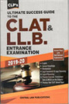CLP's Guide on Ultimate Success Guide to the CLAT & LLB Entrance Examination
