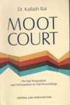 Moot Court (Pre-Trial Preparation and Participation in Trial Proceedings)