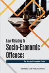 Law relating to Socio Economics Offences