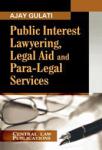 Public Interest Lawyering, Legal Aid & Para Legal Services