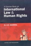 A Concise Book On International Law & Human Rights
