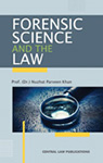Forensic Science and the Law