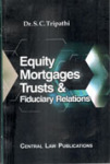 Equity, Mortgages, Trusts & Fiduciary Relations