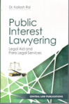 Public Interest Lawyering, Legal Aid & Para Legal Services