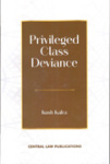 Privileged Class Deviance