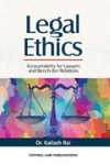 Legal Ethics, Accountability for Lawyers & Bench-Bar Relations