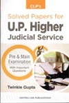 Solved Papers for U.P. Higher Judicial Service Pre and Main Examination (With Important Questions)