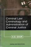 Criminal Law, Criminology and Administration of Criminal Justice