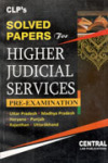 CLP's Solved Papers for Higher Judicial Services (HJS) Pre-Examinations