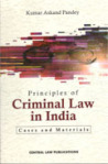 Principles of Criminal Law in India (Cases & Materials)